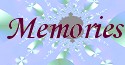 memories_tit.jpg (24375 bytes)
